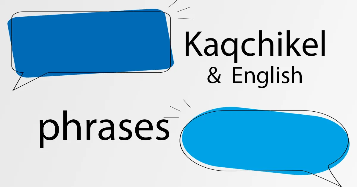 kaqchikel phrases