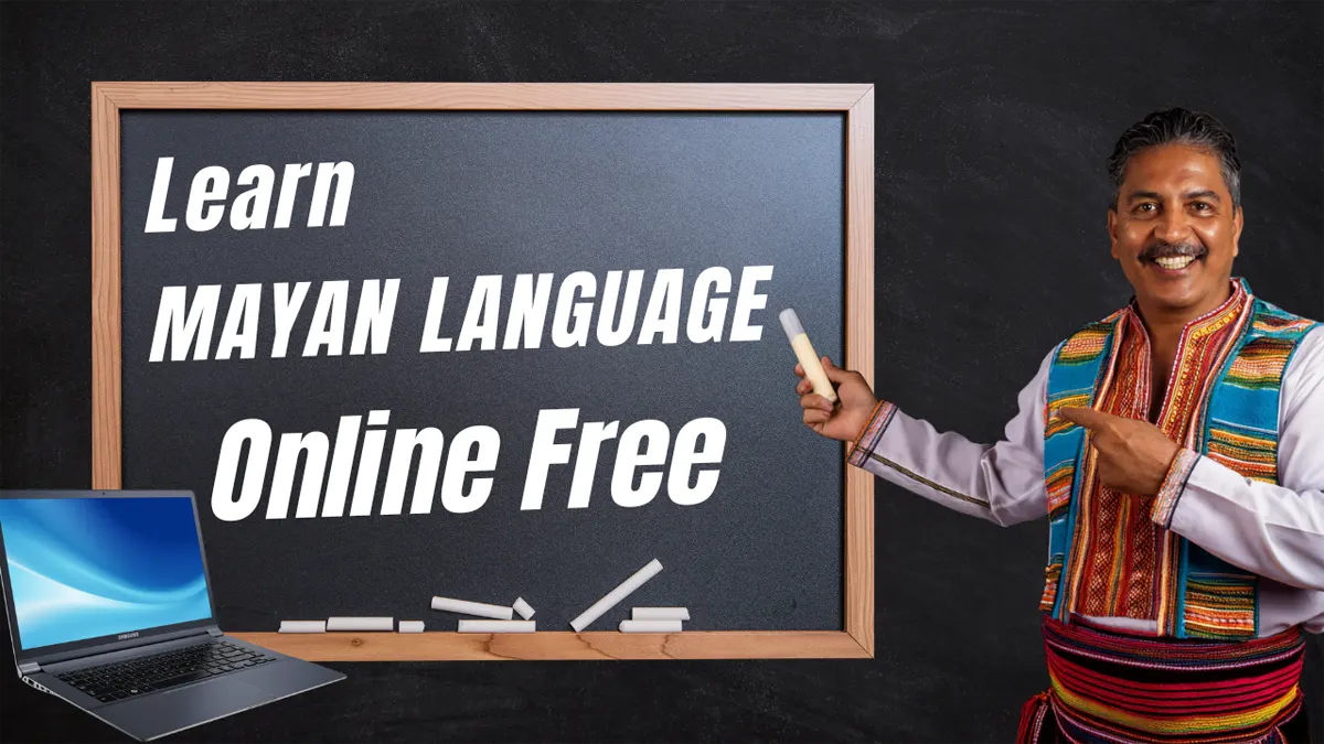 Learn Mayan Language Online Free