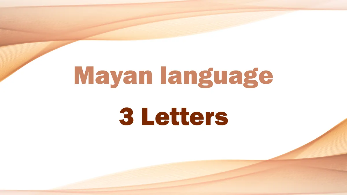 Mayan language 3 letters